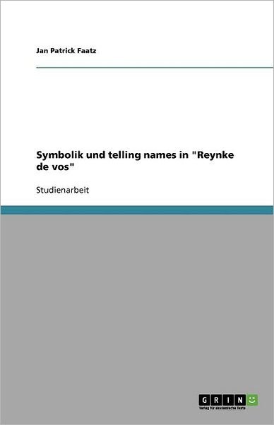 Cover for Faatz · Symbolik und telling names in &quot;Re (Book) (2011)