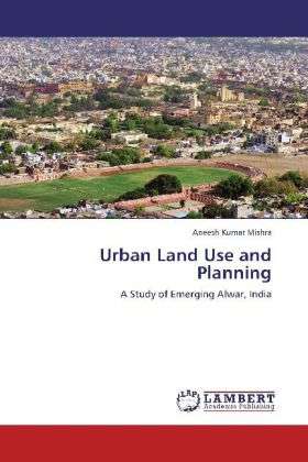 Cover for Mishra · Urban Land Use and Planning (Book)