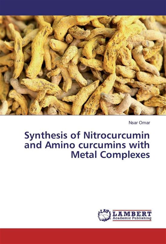 Cover for Omar · Synthesis of Nitrocurcumin and Ami (N/A)