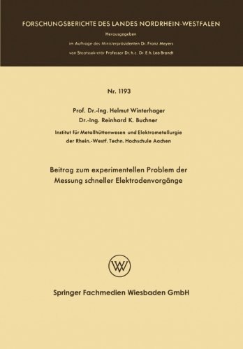 Cover for Helmut Winterhager · Beitrag Zum Experimentellen Problem Der Messung Schneller Elektrodenvorgange - Forschungsberichte Des Landes Nordrhein-Westfalen (Paperback Book) [1963 edition] (1963)