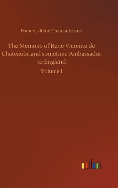 Cover for Chateaubriand · The Memoirs of René Vicom (Book) (2019)