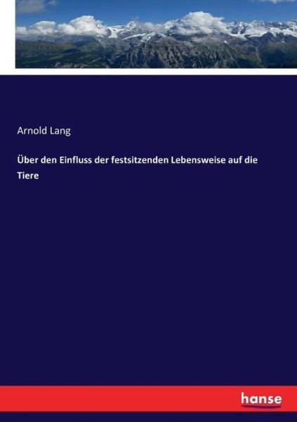 Über den Einfluss der festsitzende - Lang - Books -  - 9783743615953 - 2017