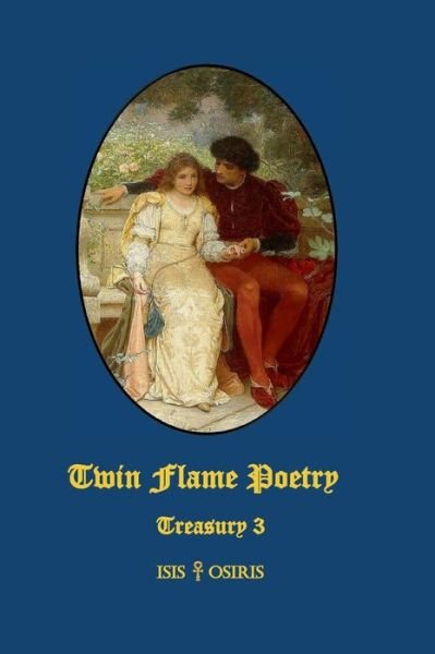 Twin Flame Poetry - Osiris - Kirjat -  - 9783743912953 - tiistai 18. huhtikuuta 2017
