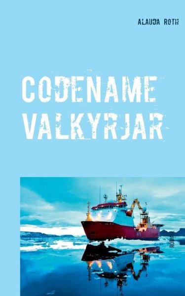 Cover for Roth · Codename Valkyrjar (Book) (2017)