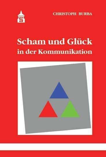 Cover for Burba · Scham und Glück in der Kommunikat (Book)