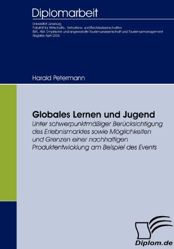 Cover for Harald Petermann · Globales Lernen Und Jugend: Chancen Einer Bildung Zur Weltbürgerlichkeit in Der Jugendarbeit (Paperback Book) [German edition] (2007)