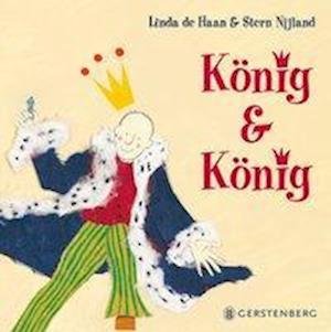 Konig und Konig - Linda de Haan - Libros - Gerstenberg Verlag - 9783836957953 - 1 de junio de 2014