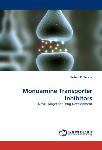 Cover for Rohan P. Perera · Monoamine Transporter Inhibitors: Novel Target for Drug Development (Pocketbok) (2010)