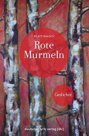 Cover for Beate Raasch · Rote Murmeln (Book) (2023)