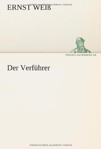 Cover for Ernst Weiß · Der Verführer (Tredition Classics) (German Edition) (Paperback Book) [German edition] (2012)