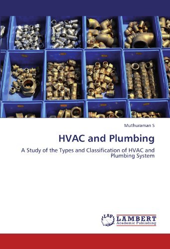 Cover for Muthuraman S · Hvac and Plumbing: a Study of the Types and Classification of Hvac and Plumbing System (Paperback Bog) (2011)