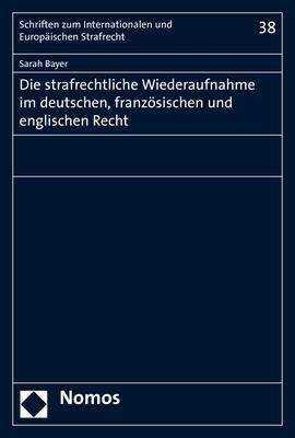 Cover for Bayer · Die strafrechtliche Wiederaufnahm (Book) (2019)