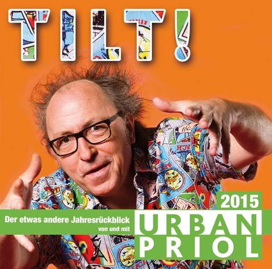 Cover for Priol · Tilt!.Jahresrückblick 2015, (Book) (2015)