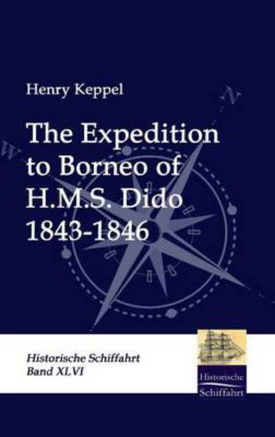 Cover for Henry Keppel · The Expedition to Borneo of H.m.s. Dido (Hardcover Book) (2009)