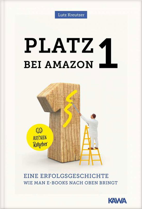 Cover for Lutz Kreutzer · Platz 1 bei amazon (Paperback Book) (2021)