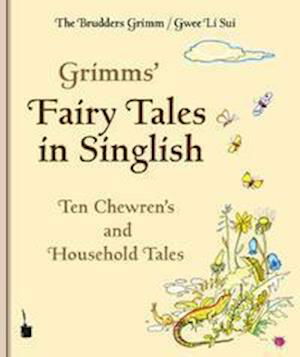 Cover for Brüder Grimm · Grimms' Fairy Tales in Singlish (Paperback Book) (2021)