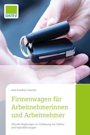 Cover for Axel-Friedrich Foerster · Firmenwagen für Arbeitnehmerinnen und Arbeitnehmer (Book) (2022)