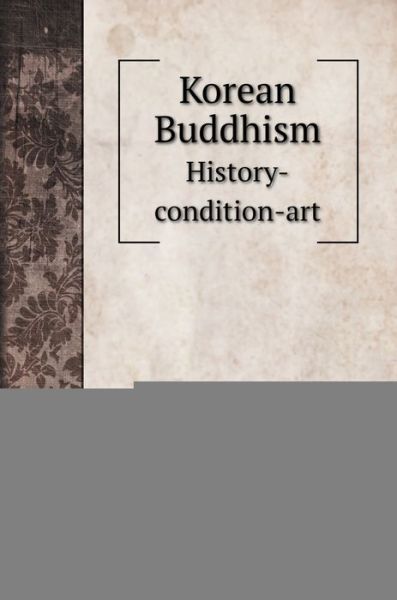 Cover for Frederick Starr · Korean Buddhism (Hardcover Book) (2020)