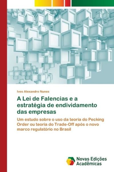 Cover for Nunes · A Lei de Falencias e a estratégia (Bok) (2018)