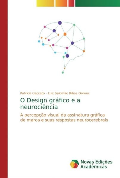 Cover for Ceccato · O Design gráfico e a neurociênc (Bog) (2019)