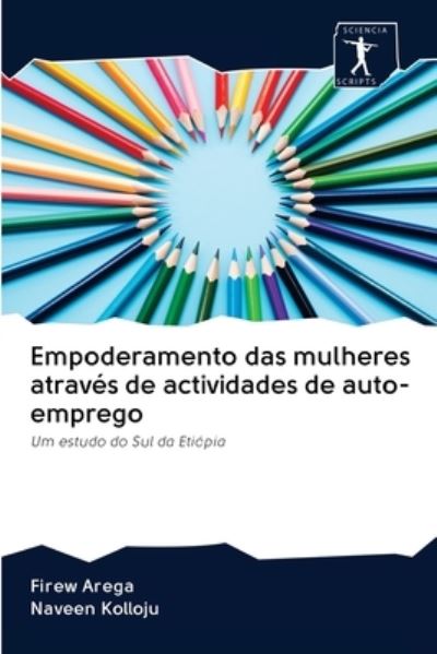 Cover for Firew Arega · Empoderamento das mulheres atraves de actividades de auto-emprego (Pocketbok) (2020)