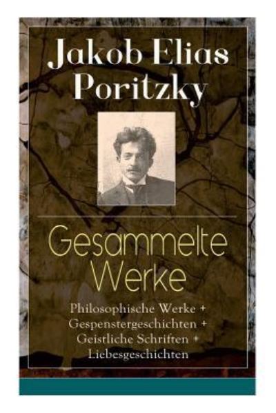 Cover for Jakob Elias Poritzky · Gesammelte Werke (Taschenbuch) (2018)