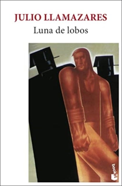 Cover for Julio Llamazares · Luna de lobos (Paperback Book) (2022)