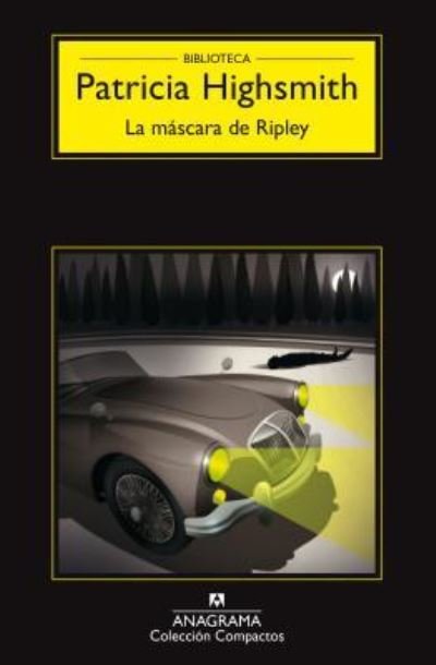 Cover for Patricia Highsmith · La Mascara de Ripley (Paperback Book) (2016)