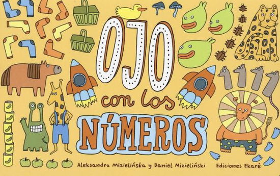 Cover for Aleksandra Mizielinska · Ojo con los números (Board book) (2017)