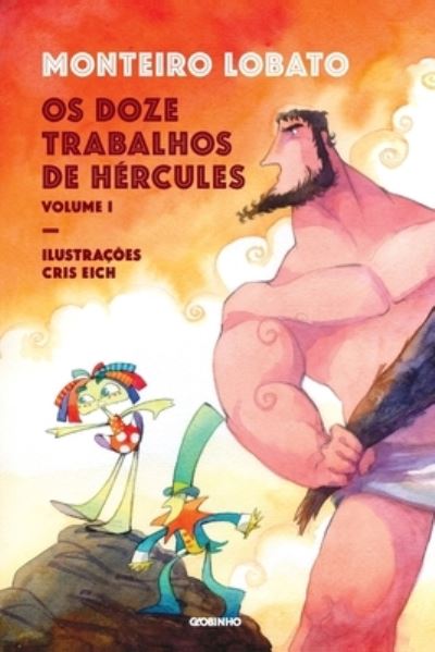 Cover for Monteiro Lobato · OS Doze Trabalhos de Hercules Volume 1 (Paperback Book) (2021)