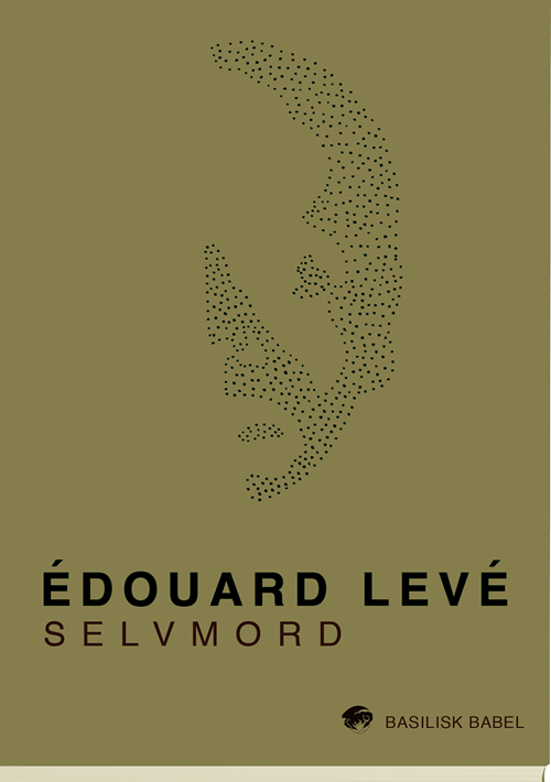 Cover for Édouard Levé · Selvmord (Sewn Spine Book) [1st edition] (2018)