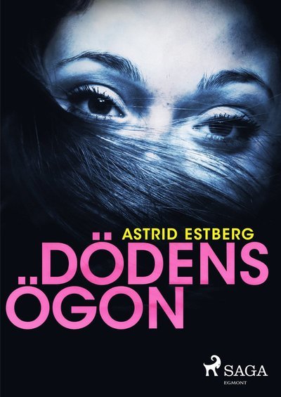 Cover for Astrid Estberg · Dödens ögon (MP3-CD) (2018)