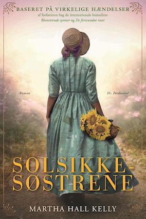 Cover for Martha Hall Kelly · Solsikkesøstrene (Taschenbuch) [2. Ausgabe] (2024)