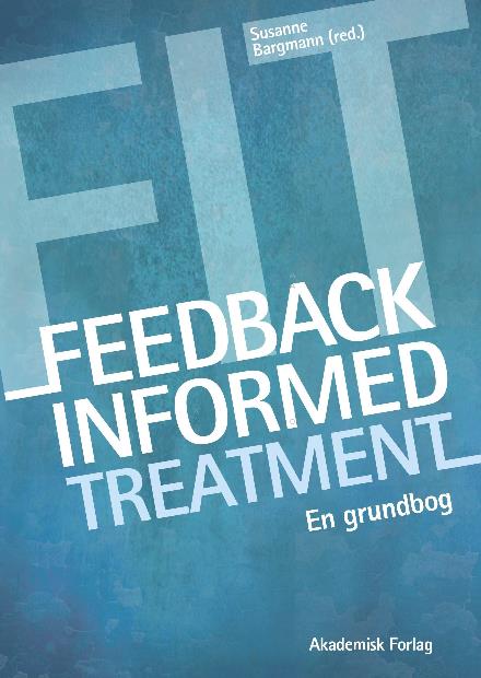 Cover for Susanne Bargmann · Feedback Informed Treatment (Sewn Spine Book) [1st edition] (2016)