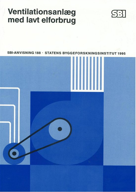 Cover for Peter Olufsen · SBi-anvisning 188: Ventilationsanlæg med lavt elforbrug (Heftet bok) [1. utgave] (1995)