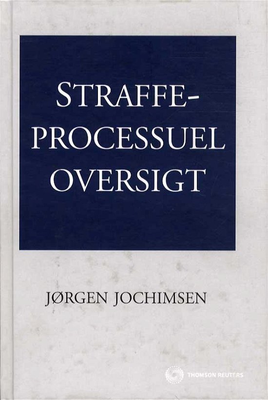 Cover for Jørgen Jochimsen · Straffeprocessuel oversigt (Sewn Spine Book) [1e uitgave] (2009)
