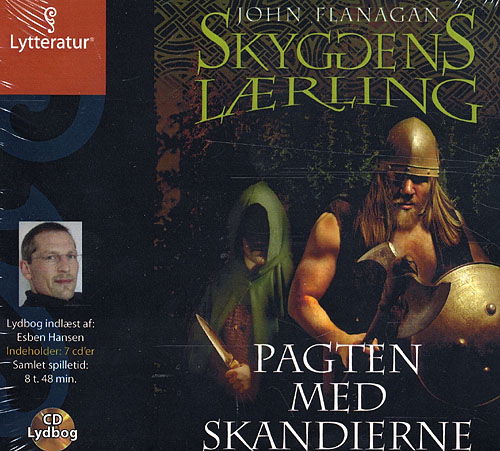 Pagten med skandierne - John Flanagan - Bøger - Lytteratur - 9788770890953 - 20. maj 2009