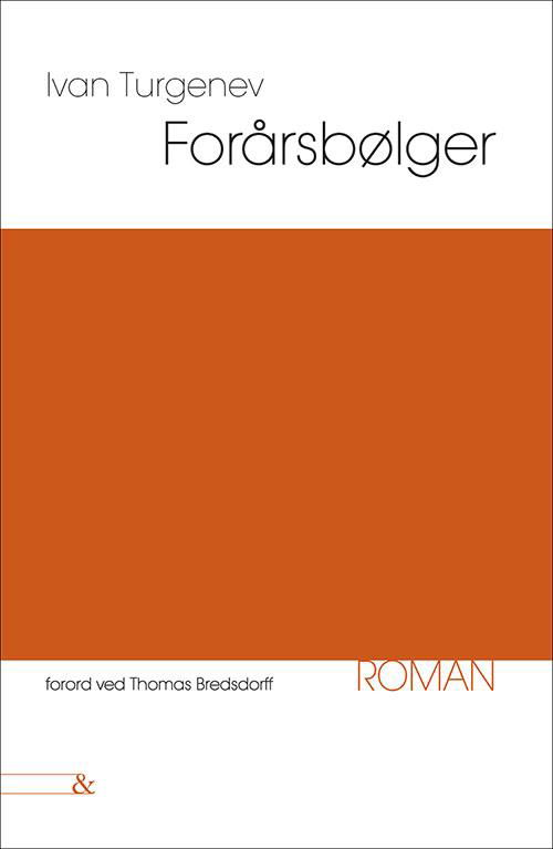 Cover for Ivan Turgenev · En klassiker til tiden: Forårsbølger (Sewn Spine Book) [1e uitgave] (2017)