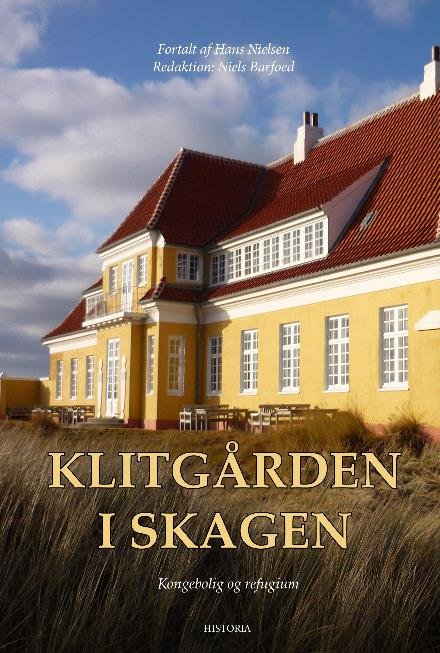 Klitgården i Skagen - Hans Nielsen Niels Barfoed - Bøger - Historia - 9788793321953 - 25. august 2016