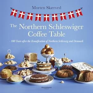 Cover for Morten Skærved · The Northern Schleswiger Coffee Table (Indbundet Bog) [1. udgave] (2023)