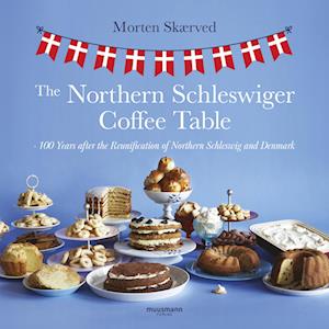 Cover for Morten Skærved · The Northern Schleswiger Coffee Table (Innbunden bok) [1. utgave] (2023)