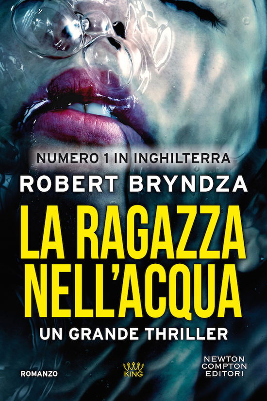 La Ragazza Nell'acqua - Robert Bryndza - Bøker -  - 9788822740953 - 