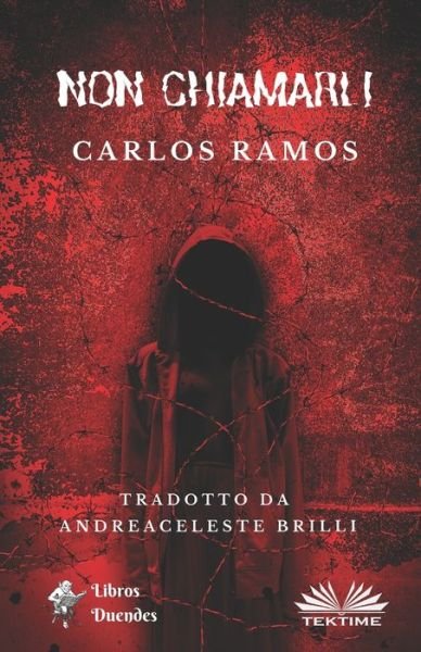 Cover for Carlos Ramos · Non Chiamarli (Paperback Book) (2021)