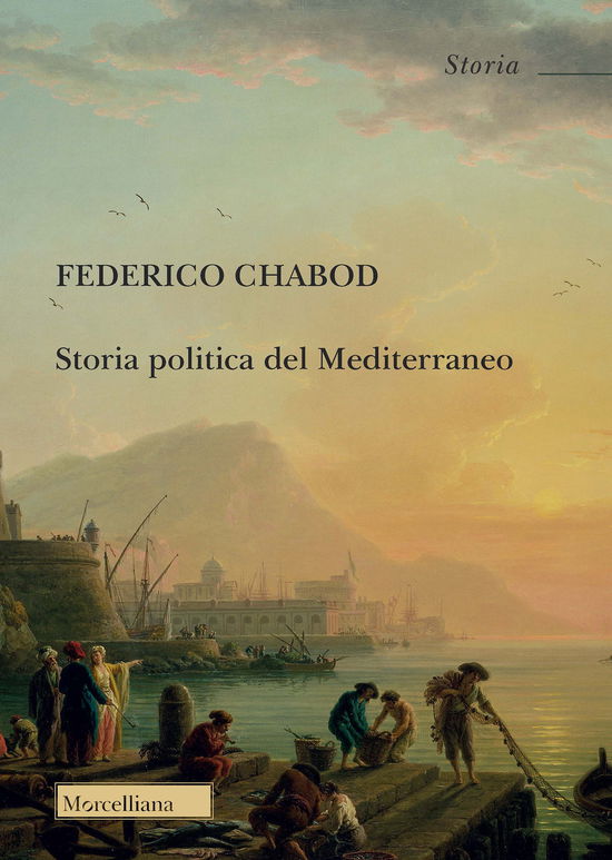 Cover for Federico Chabod · Storia Politica Del Mediterraneo. Nuova Ediz. (Book)