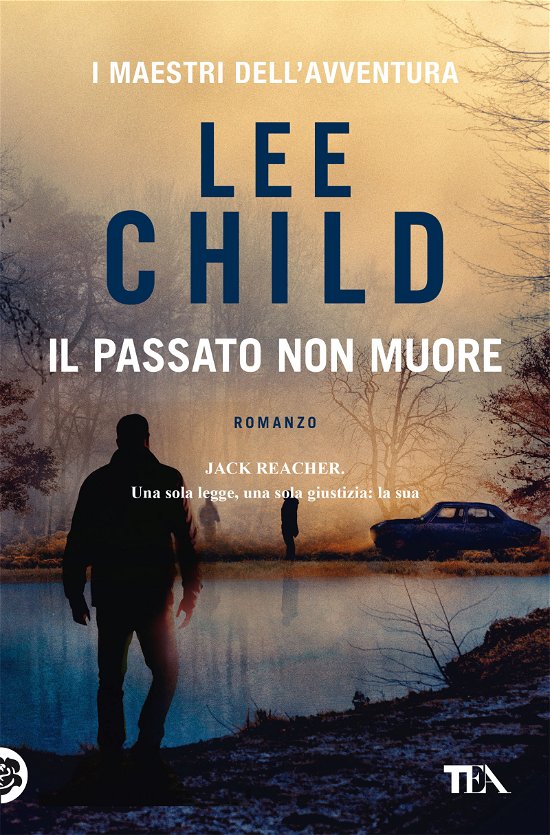 Cover for Lee Child · Il Passato Non Muore (Bok)