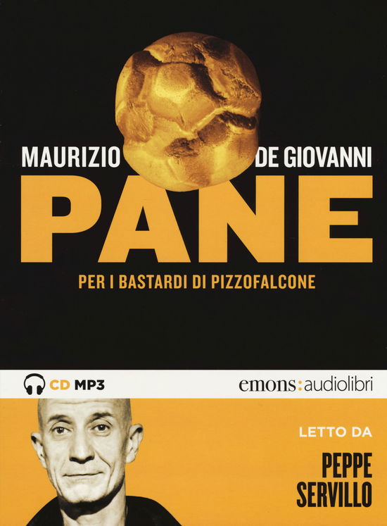 Cover for Maurizio De Giovanni · Pane Per I Bastardi Di Pizzofalcone Letto Da Peppe Servillo. Audiolibro. CD Audio Formato MP3 (CD)