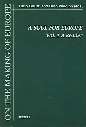 Cover for Ulrich Rudolph · A Soul for Europe. on the Political and Cultural Identity of the Europeans. Volume 1: a Reader (On the Making of Europe) (Pocketbok) (2001)