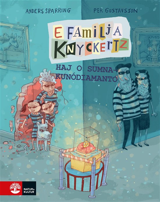 Cover for Anders Sparring · E familja Knyckertz haj o sumnakunódiamanto : Familjen Knyckertz och gulddi (Indbundet Bog) (2022)