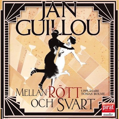 Cover for Jan Guillou · Det stora århundradet: Mellan rött och svart (Hörbok (MP3)) (2013)