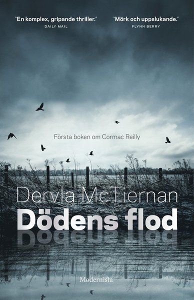 Cover for Dervla McTiernan · Cormac Reilly: Dödens flod (Indbundet Bog) (2019)